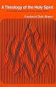 A Theology of the Holy Spirit