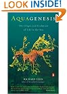 Aquagenesis: The Origin and Evolution of Life in the Sea