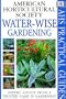 American Horticultural Society Practical Guides: Water-wise Gardening