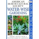 American Horticultural Society Practical Guides: Water-wise Gardening by  DK Publishing