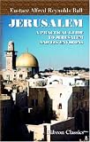 Jerusalem: A Practical Guide to Jerusalem and Its Environs