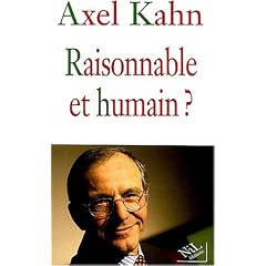 Raisonnable et Humain ?