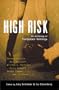 High Risk: An Anthology of Forbidden Writings (Plume)