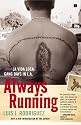 Always Running: La Vida Loca: Gang Days in L.A.