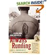 Always Running: La Vida Loca: Gang Days in L.A.