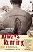 Always Running: La Vida Loca: Gang Days in L.A.