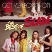 Get Yer Boots On: The Best of Slade