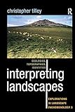 Interpreting landscapes : geologies, topographies, identities