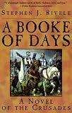 A Booke of Days: A Novel of the Crusades
