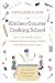 Books : The Kitchen Counter Cooking School: How a Few Simple Lessons Transformed Nine Culinary Novices into Fearless Home Cooks [Hardcover]