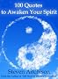 100 Quotes to Awaken Your Spirit
