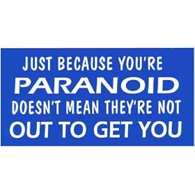Just Because You're Paranoid Decal - Sticker