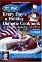 Mr. Food Every Day's a Holiday Diabetic Cooking