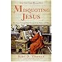 Misquoting Jesus: The Story Behind Who Changed the Bible and Why