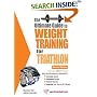 Ultimate Guide To Weight Training For Triathlon (Ultimate Guide to Weight Training for Triathlon) (Ultimate Guide to Weight Training for Triathlon) (Ultimate ... Guide to Weight Training for Triathlon)