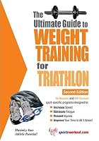 Ultimate Guide To Weight Training For Triathlon (Ultimate Guide to Weight Training for Triathlon) (Ultimate Guide to Weight Training for Triathlon) (Ultimate ... Guide to Weight Training for Triathlon)