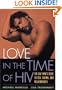 Love in the Time of HIV: The Gay Man's Guide to Sex, Dating, and Relationships