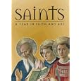 Saints: A Year in Faith and Art
