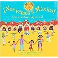 Nos Vamos a Mexico! (Una Aventura Bajo El Sol) (Paperback)