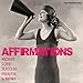 True Love & Relationship Affirmations: Attract the Relationships You Deserve