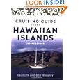 Cruising Guide to the Hawaiian Islands by Bob and Carolyn Mehaffy