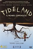 Tideland - Il Mondo Capovolto