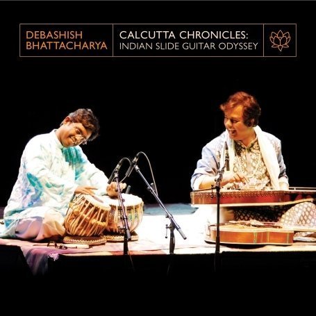 CD-Charts  Music : Calcutta Chronicles: Indian Slide-Guitar Odyssey