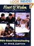 The Heart of Wisdom Teaching Approach: Bible Based Homeschooling