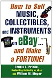 How to Sell Music, Collectibles, and Instruments on eBay... And Make a Fortune