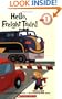 Hello, Freight Train! (Scholastic Reader, Level 1)