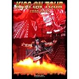 Kiss on Tour, 1998-2010 ~ Julian Gill
