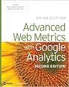 Advanced Web Metrics with Google Analytics