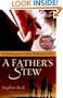 A Father's Stew: The Biblical Integration of Family, Work & Ministry