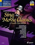 Produkt-Bild: Sing Movie Classics: 11 Famous Film Melodies. Gesang und Klavier. (Schott Vocal Lounge)