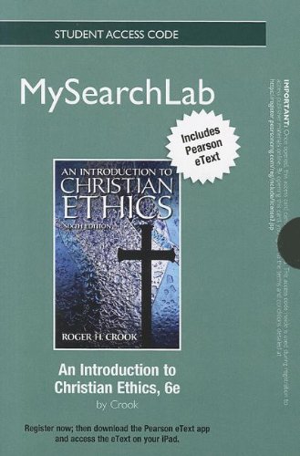 MySearchLab with Pearson eText -- Standalone Access Card -- for Introduction to Christian Ethics (6th Edition) (MySearchLab (Access Codes))