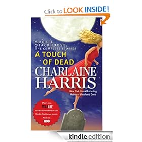 A Touch of Dead: A Sookie Stackhouse Novel The Complete Stories