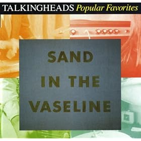 Talking Heads - Popular Favorites 1976-1992 - Sand In The