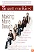 The Smart Cookies' Guide to Making More Dough: How Five Young Women Got Smart, Formed a Money Group, and Took Control of Their Finances