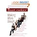 The Smart Cookies' Guide to Making More Dough: How Five Young Women Got Smart, Formed a Money Group, and Took Control of Their Finances