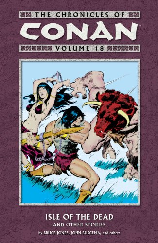 The Chronicles of Conan Volume 18