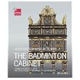 The Badminton Cabinet (Museum Guides) by Johann Kraftner, Tim Knox, and Alvar Gonzales-Palacios
