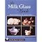 Antique milk glass-- books for collectors