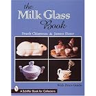 Click here to buy The Milk Glass Book (Schiffer Book for Collectors) by  Frank Chiarenza and James Alexander Slater.