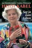 Produkt-Bild: Heidi Kabel. Sag ja zum Leben