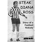 Steak... Diana Ross book cover