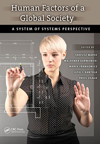 Human Factors of a Global Society: A System of Systems Perspective (Ergonomics Design and Management: Theory and Applications)