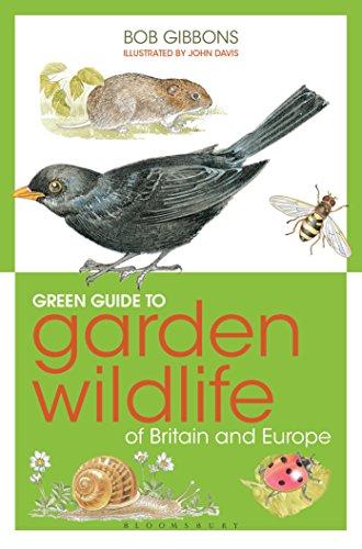 Green Guide to Garden Wildlife Of Britain And Europe (Michelin Green Guides)