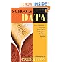 Schools and Data: The Educator's Guide for Using Data to Improve Decision Making