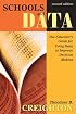 Schools and Data: The Educator's Guide for Using Data to Improve Decision Making