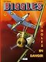 Biggles H�ritage, Tome 4 : Biggles en danger ; King et ses hommes